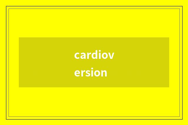 cardioversion