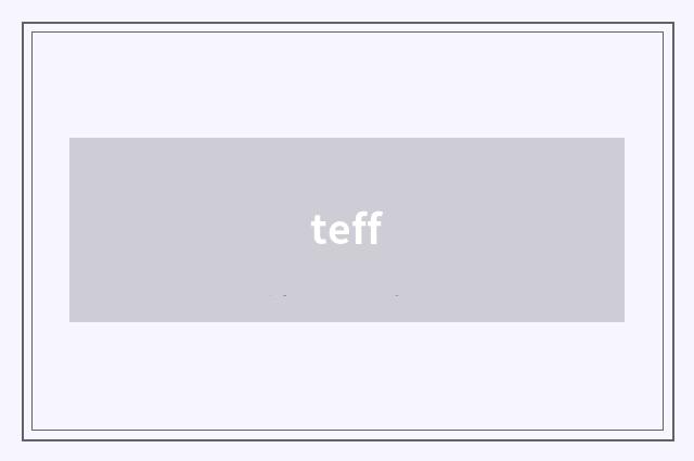 teff