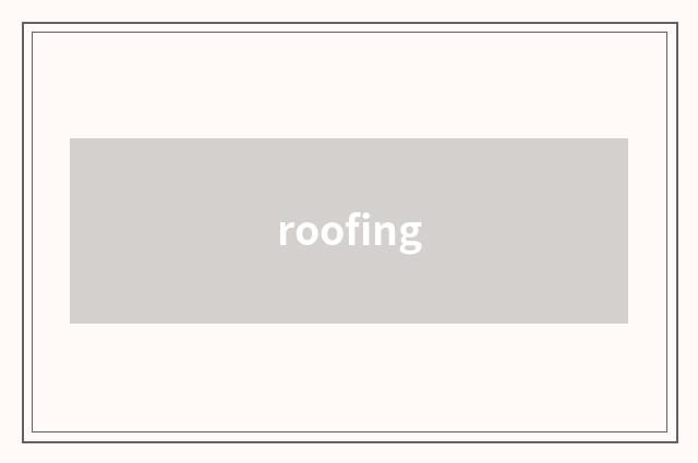 roofing