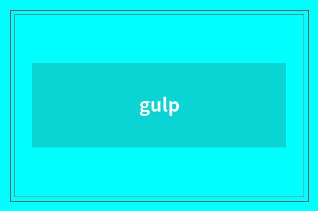 gulp