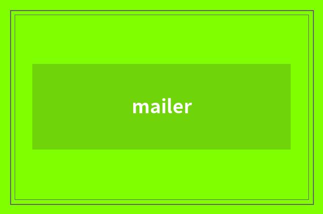 mailer