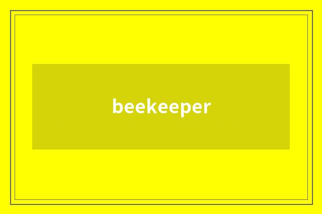 beekeeper