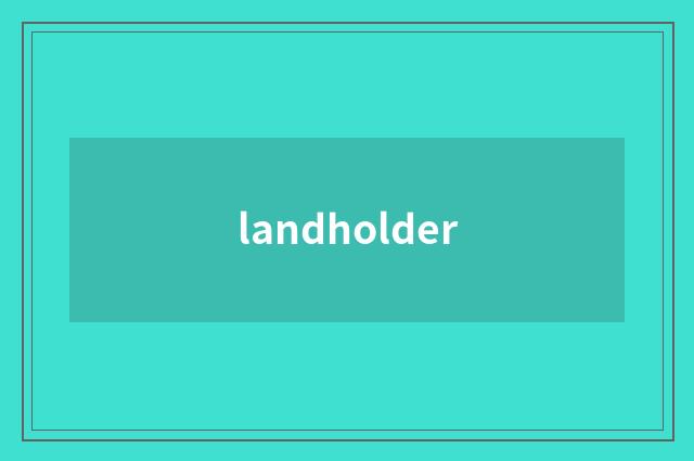 landholder