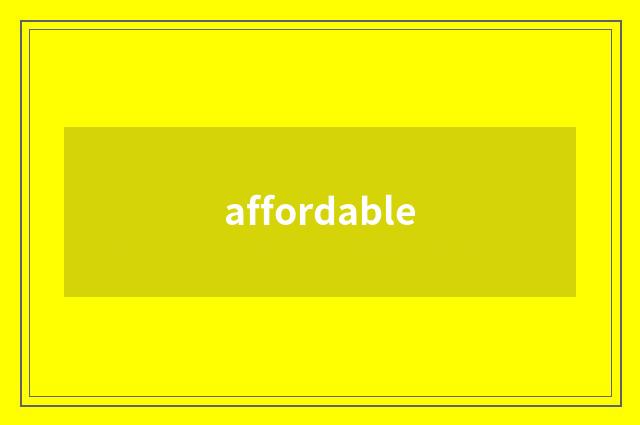 affordable