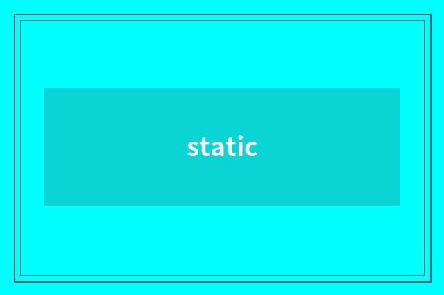 static