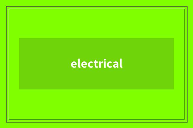 electrical