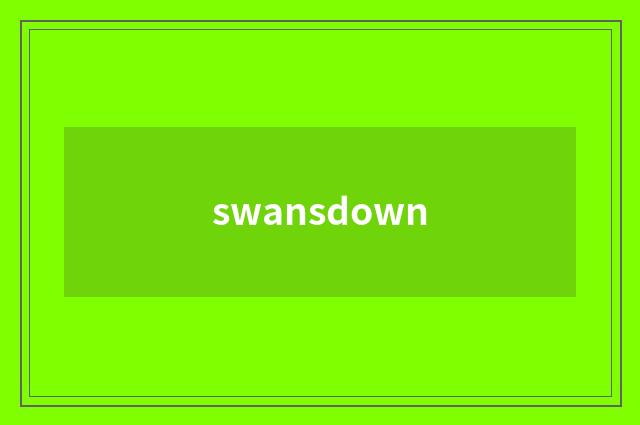 swansdown