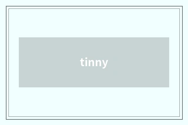 tinny