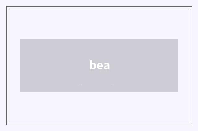 bea