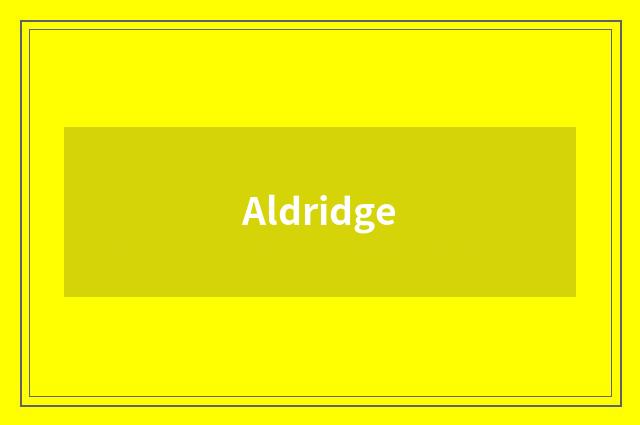 Aldridge