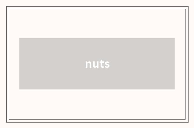 nuts