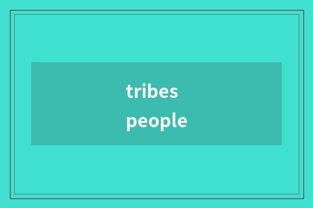 tribespeople