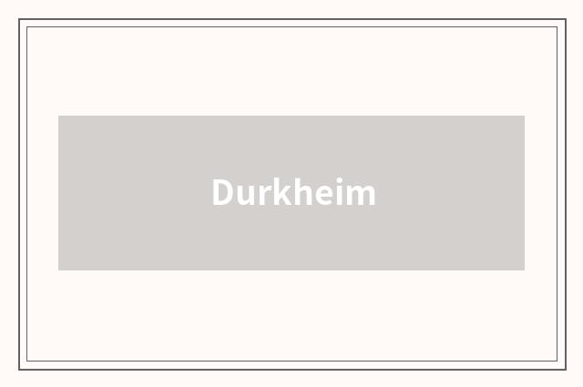 Durkheim