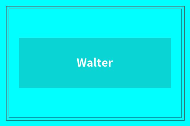 Walter