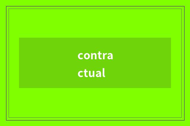 contractual