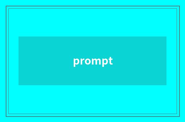 prompt