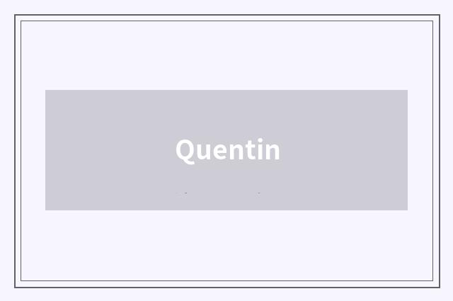 Quentin