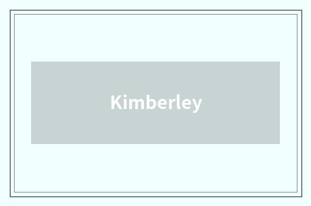 Kimberley