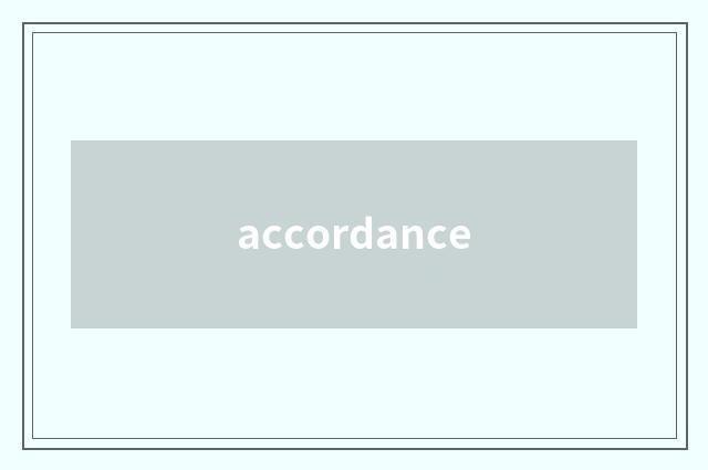 accordance