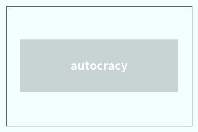 autocracy