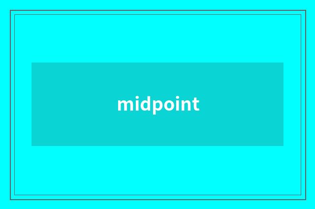 midpoint