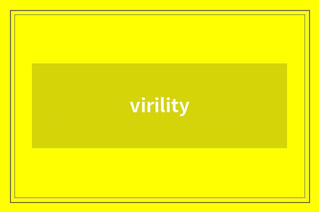 virility