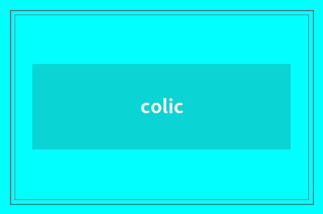 colic