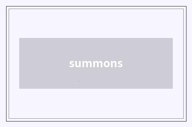 summons