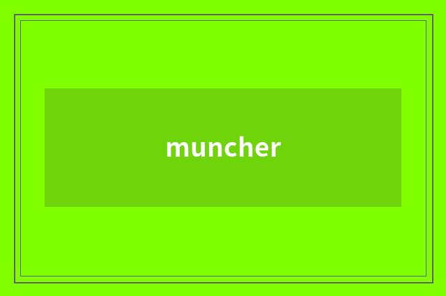 muncher