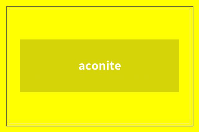 aconite