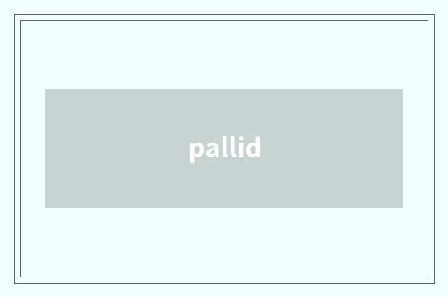 pallid