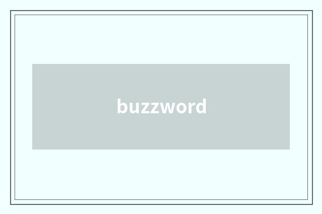 buzzword