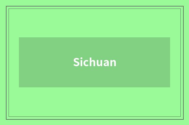 Sichuan