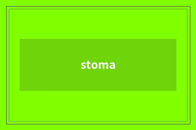stoma