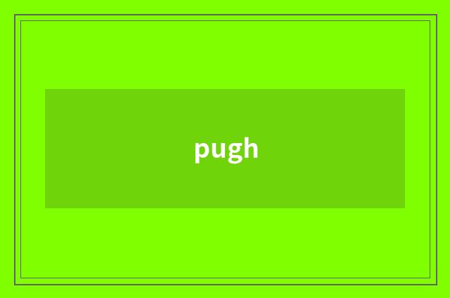 pugh