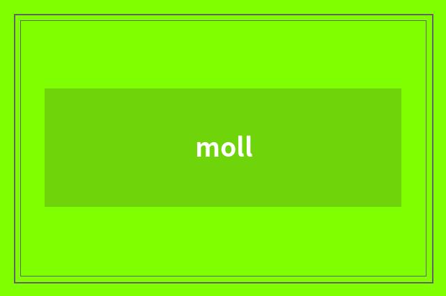 moll