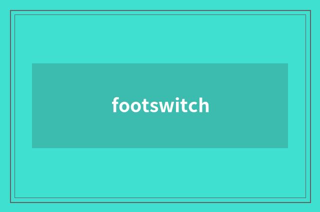 footswitch