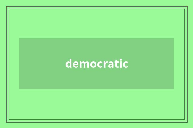 democratic