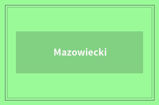 Mazowiecki
