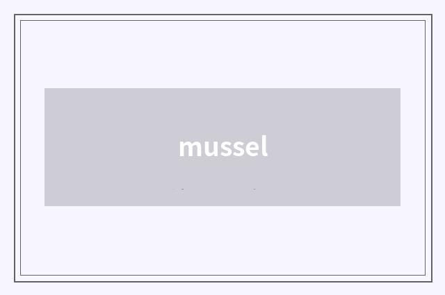mussel