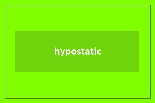 hypostatic