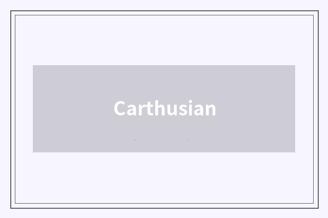 Carthusian