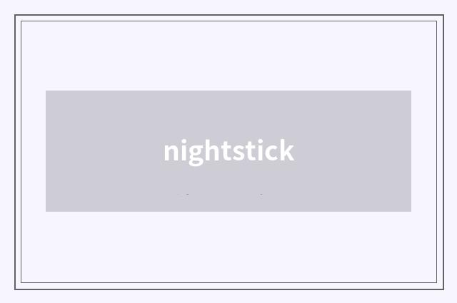 nightstick