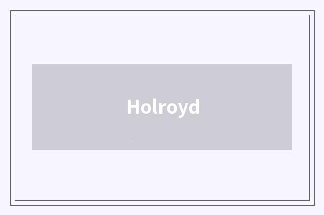 Holroyd