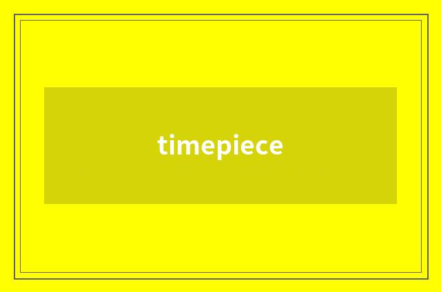timepiece