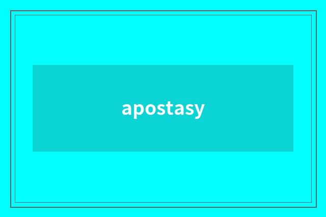 apostasy