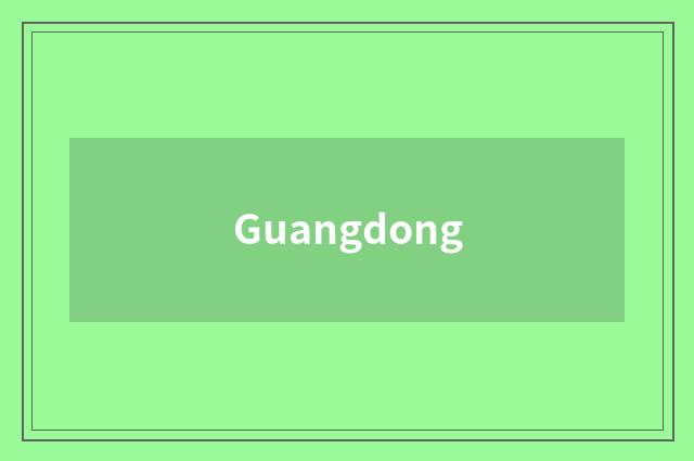 Guangdong