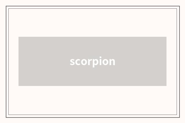 scorpion
