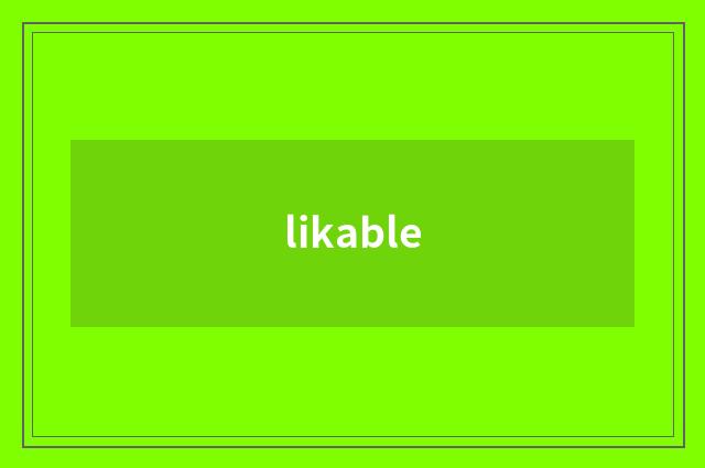 likable