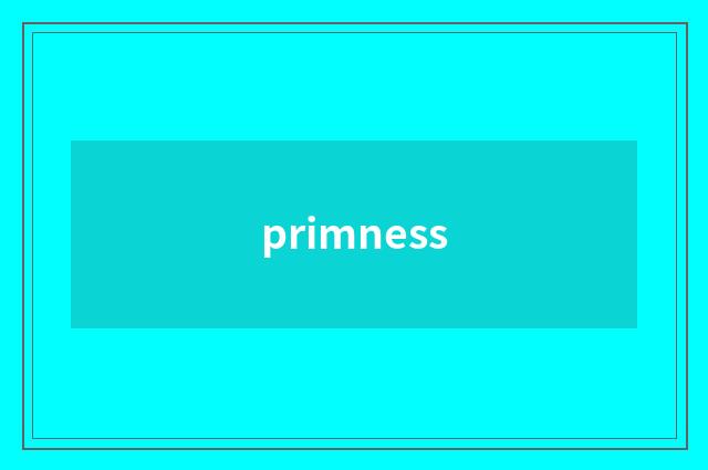 primness